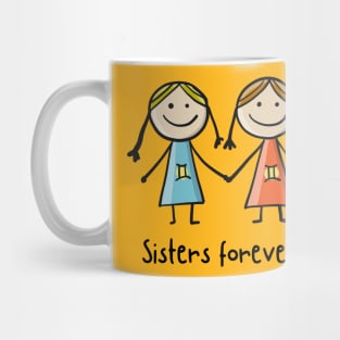 Sweet Sister: Sisters forever Quotes Mug